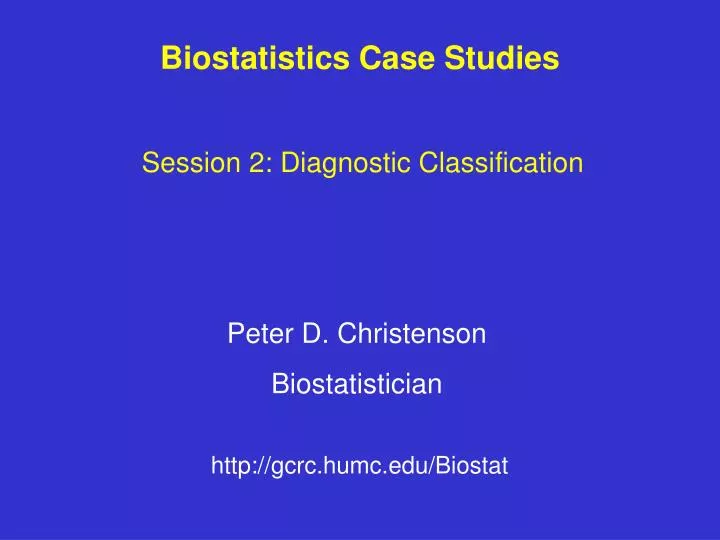 biostatistics case studies