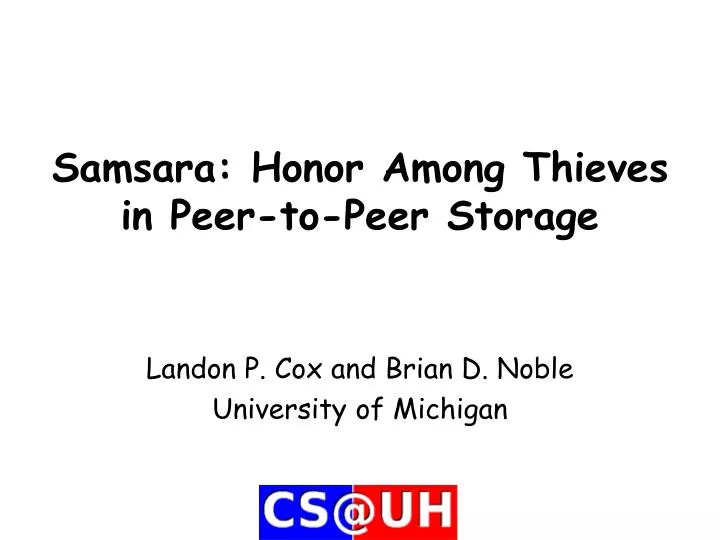 samsara honor among thieves in peer to peer storage