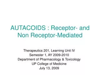 AUTACOIDS : Receptor- and Non Receptor-Mediated