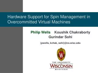 Hardware Support for Spin Management in Overcommitted Virtual Machines