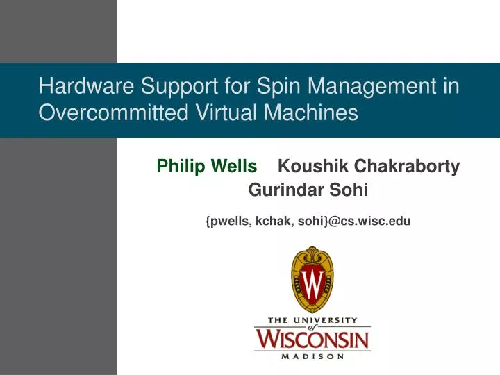 hardware support for spin management in overcommitted virtual machines