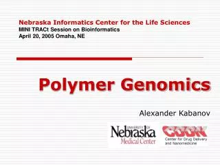 Polymer Genomics Alexander Kabanov