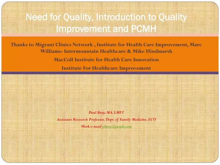 need for quality introduction to quality improvement and pcmh