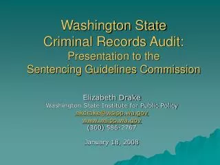 Washington State Criminal Records Audit: Presentation to the Sentencing Guidelines Commission
