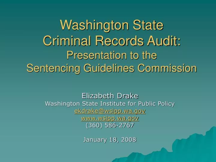 washington state criminal records audit presentation to the sentencing guidelines commission