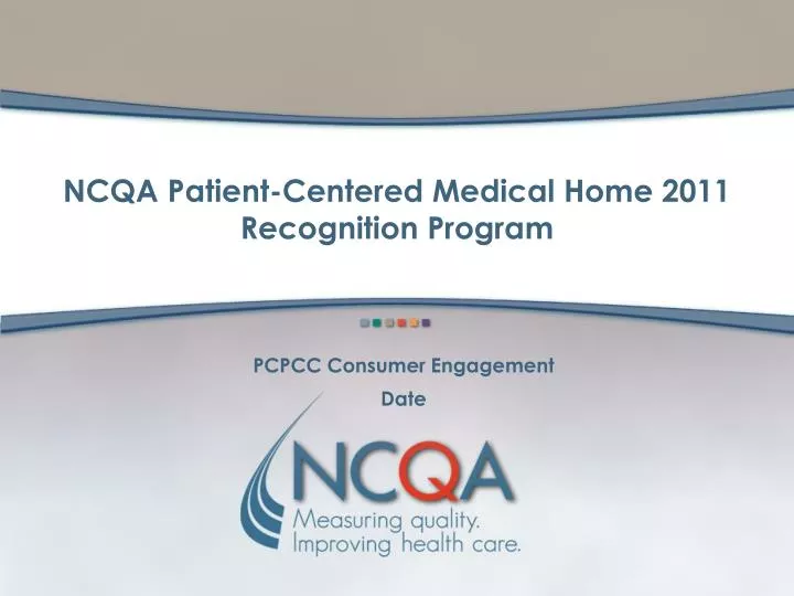ncqa patient centered medical home 2011 recognition program