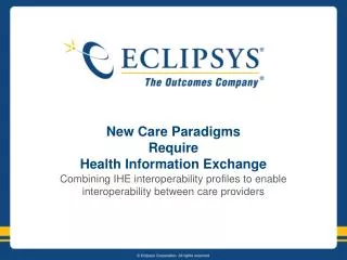 New Care Paradigms Require Health Information Exchange