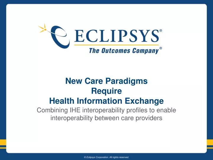 new care paradigms require health information exchange