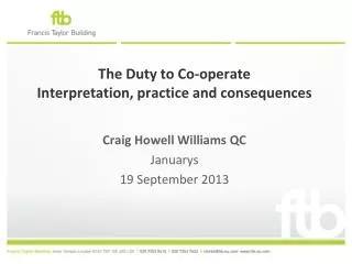 The Duty to Co-operate Interpretation, practice and consequences