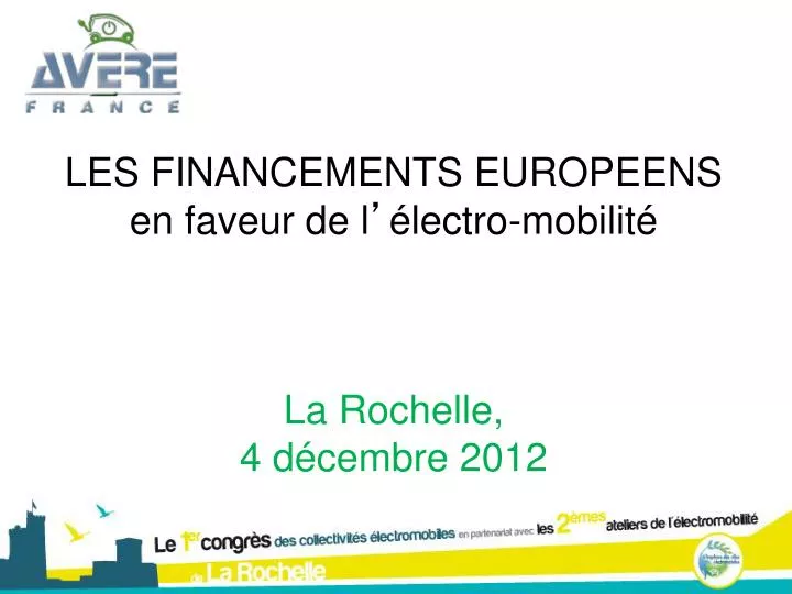 les financements europeens en faveur de l lectro mobilit la rochelle 4 d cembre 2012