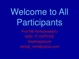 Welcome to All Participants