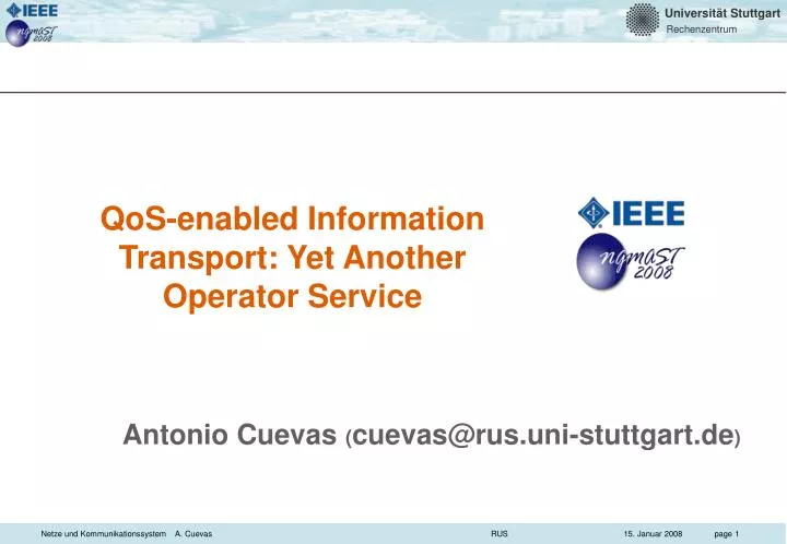 qos enabled information transport yet another operator service