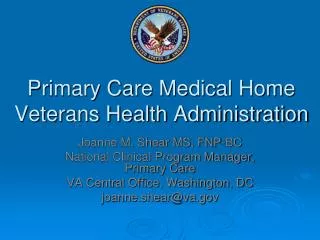 Primary Care Medical Home Veterans Health Administration
