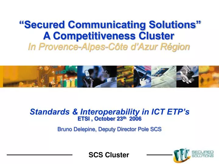 secured communicating solutions a competitiveness cluster in provence alpes c te d azur r gion