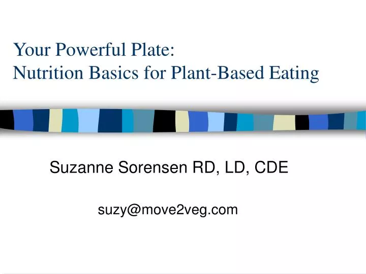 your powerful plate nutrition basics for plant based eating