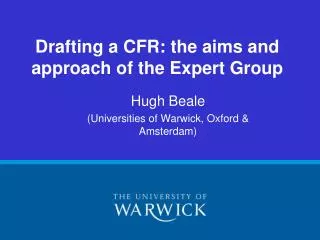 Drafting a CFR: the aims and approach of the Expert Group