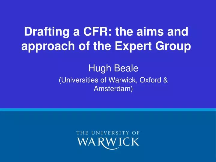 drafting a cfr the aims and approach of the expert group