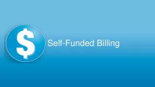 Self-Funded Billing