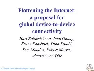 Flattening the Internet: a proposal for global device-to-device connectivity