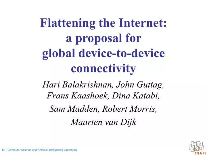 flattening the internet a proposal for global device to device connectivity