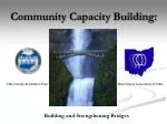 Community Capacity Building: - slide 1