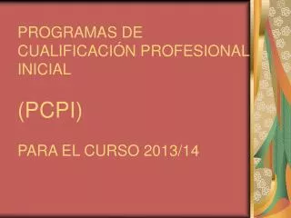 programas de cualificaci n profesional inicial pcpi para el curso 2013 14