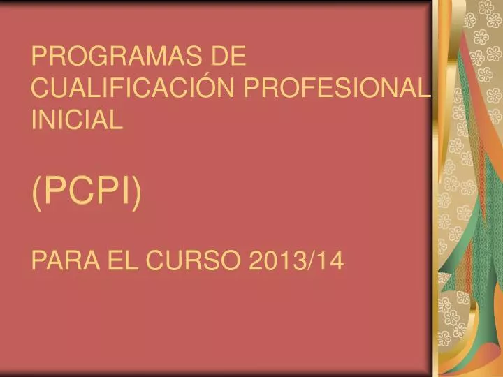 programas de cualificaci n profesional inicial pcpi para el curso 2013 14