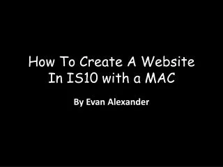 How To Create A Website In IS10 with a MAC