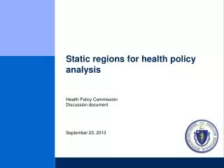 Static regions for health policy analysis
