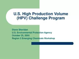 U.S. High Production Volume (HPV) Challenge Program