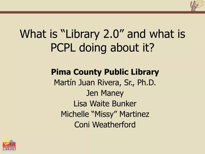 what is library 2 0 and what is pcpl doing about it