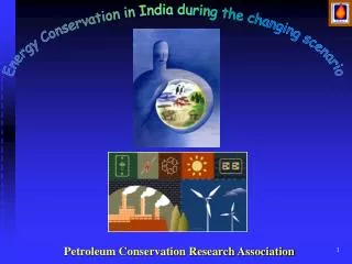 Energy Conservation in India during the changing scenario