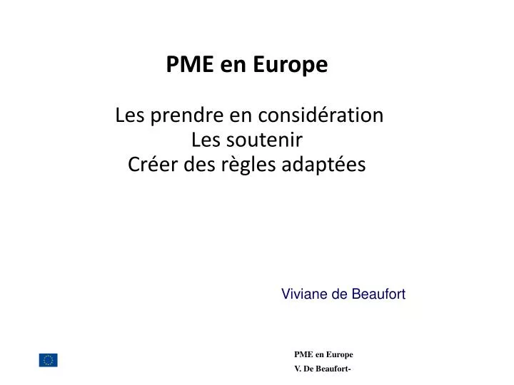 pme en europe les prendre en consid ration les soutenir cr er des r gles adapt es