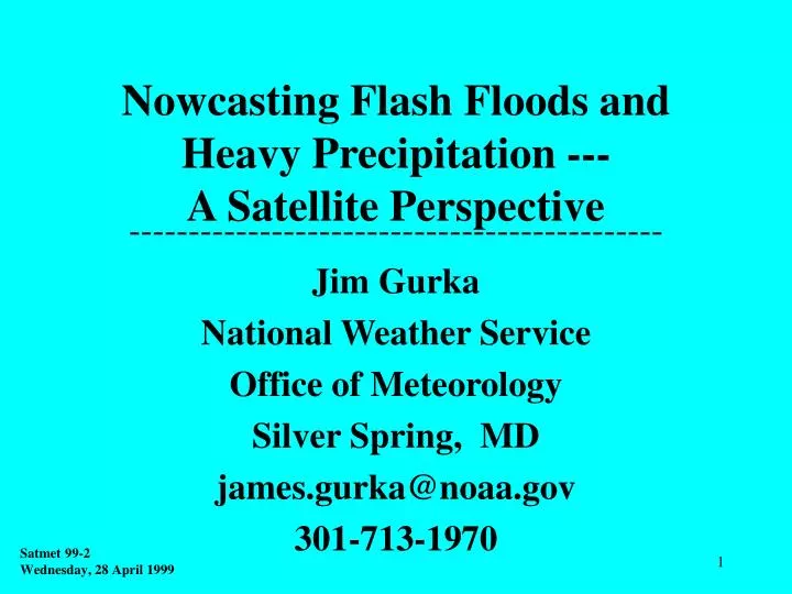 nowcasting flash floods and heavy precipitation a satellite perspective