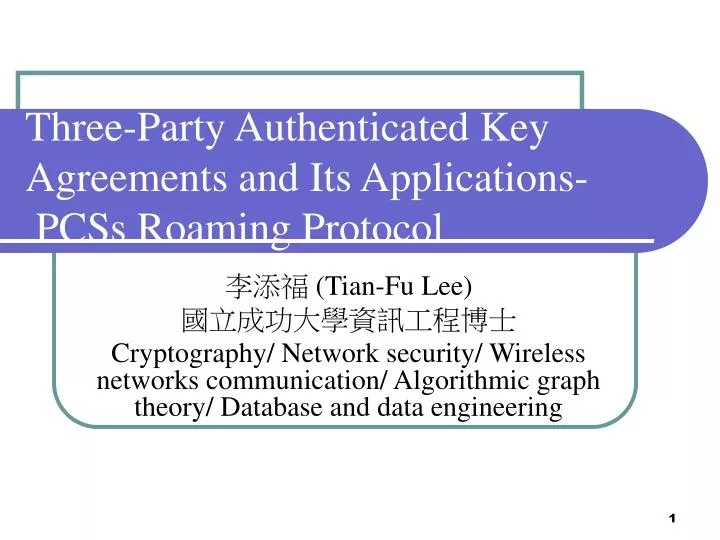 three party authenticated key agreements and its applications pcss roaming protocol