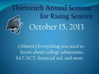 Thirteenth Annual Seminar for Rising Seniors