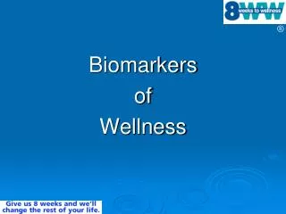 Biomarkers of Wellness