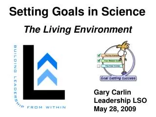 Setting Goals in Science The Living Environment