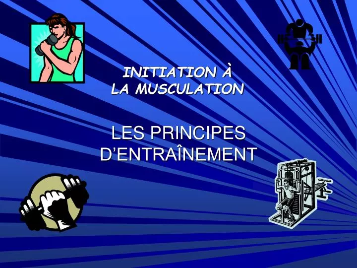 initiation la musculation