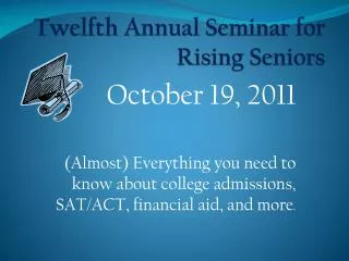 Twelfth Annual Seminar for Rising Seniors