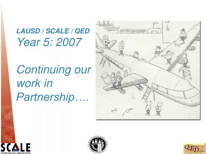 lausd scale qed year 5 2007 continuing our work in partnership