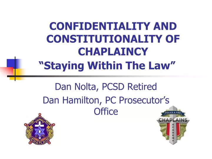 confidentiality and constitutionality of chaplaincy staying within the law