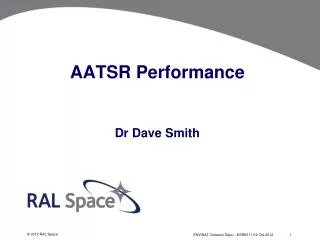 AATSR Performance Dr Dave Smith