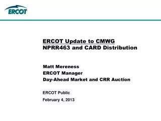 ERCOT Update to CMWG NPRR463 and CARD Distribution