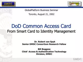 DoD Common Access Card From Smart Card to Identity Management