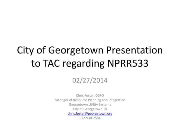 city of georgetown presentation to tac regarding nprr533