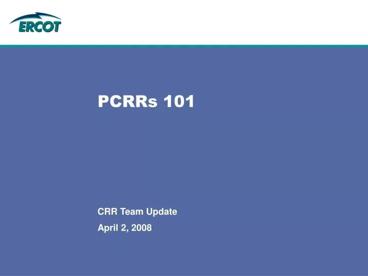 pcrrs 101