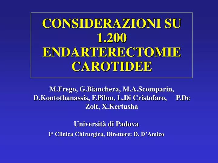 considerazioni su 1 200 endarterectomie carotidee