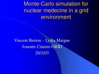 Monte-Carlo simulation for nuclear medecine in a grid environment