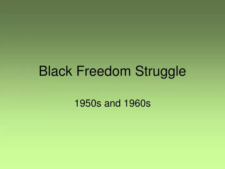 black freedom struggle